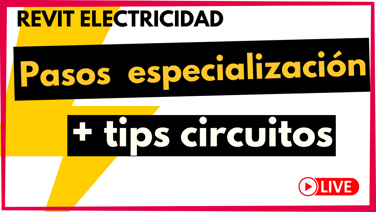 Pasos Para Especializarte En Revit Mep Electricidad Circuitos