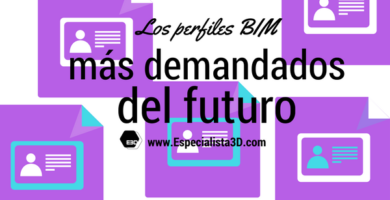 Los_profesionales_mas_demandados_en_un_futuro_perfiles_BIM_www.Especialista3D.com