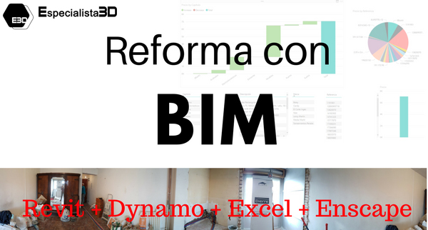 Reforma con BIM_ Revit + Dynamo + Excel + Enscape